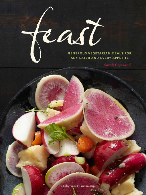 Title details for Feast by Sarah Copeland - Available